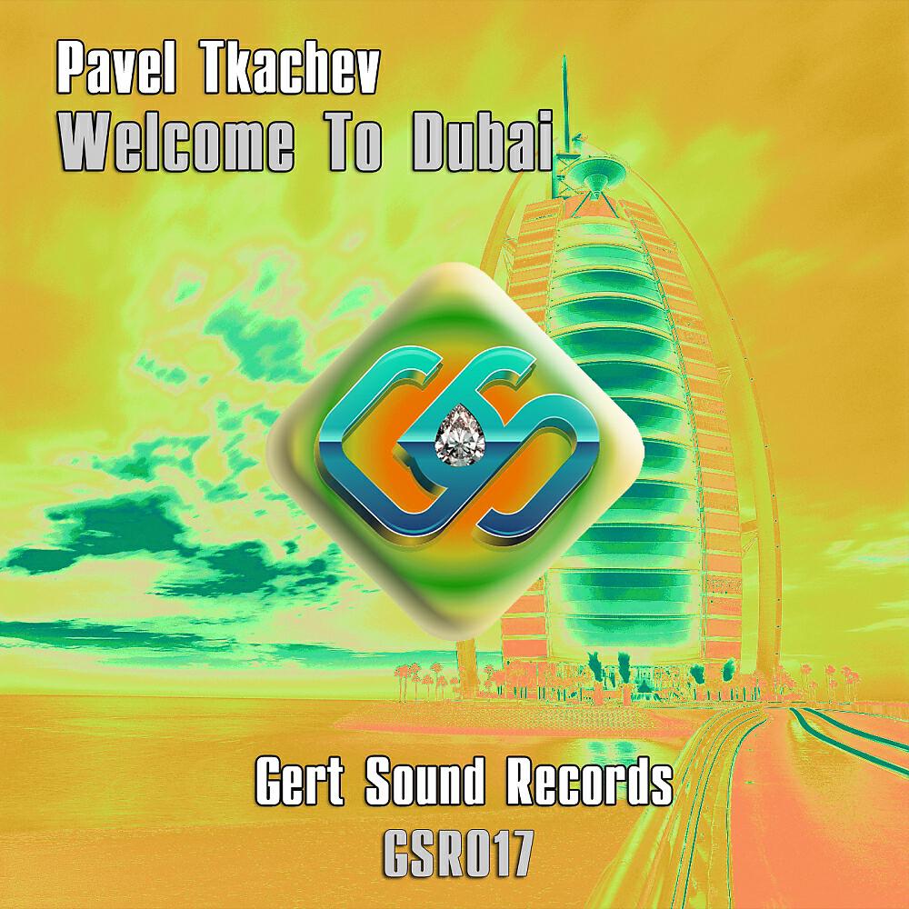 Релиз Welcome To Dubai