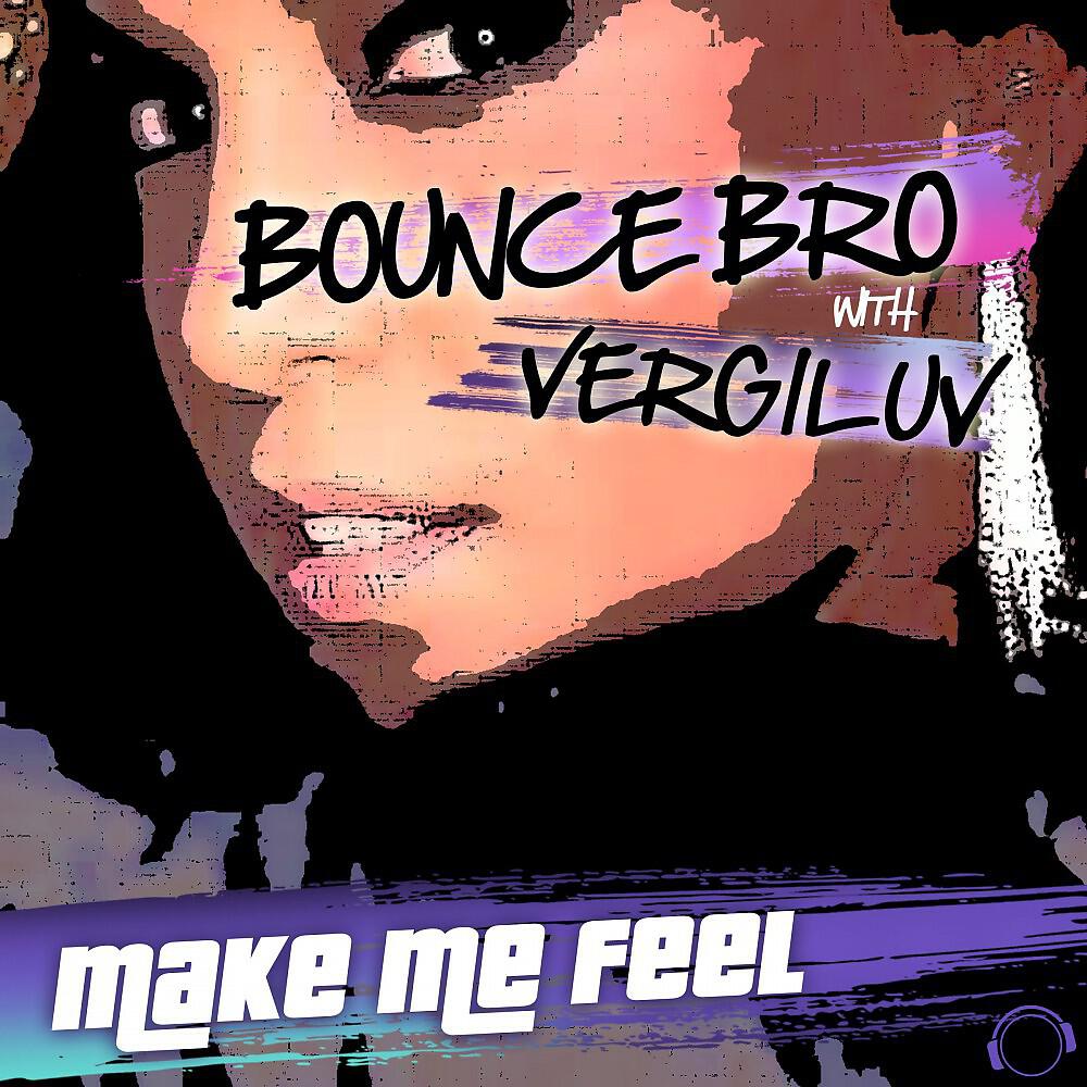 Релиз Make Me Feel (Electro Edition) [Remixes]