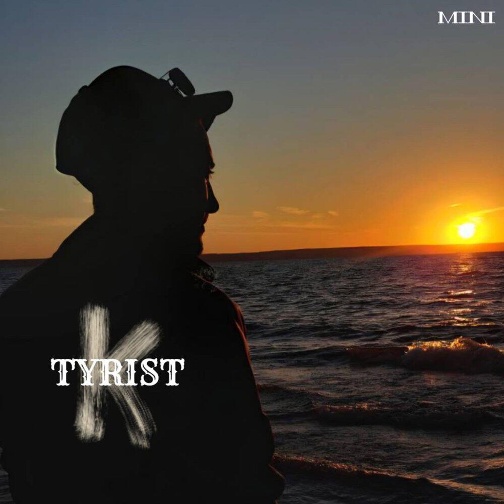 Релиз TYRIST