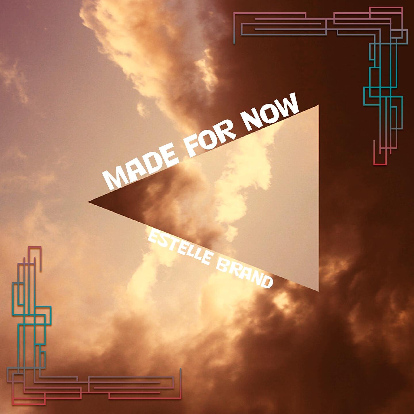 Релиз Made For Now
