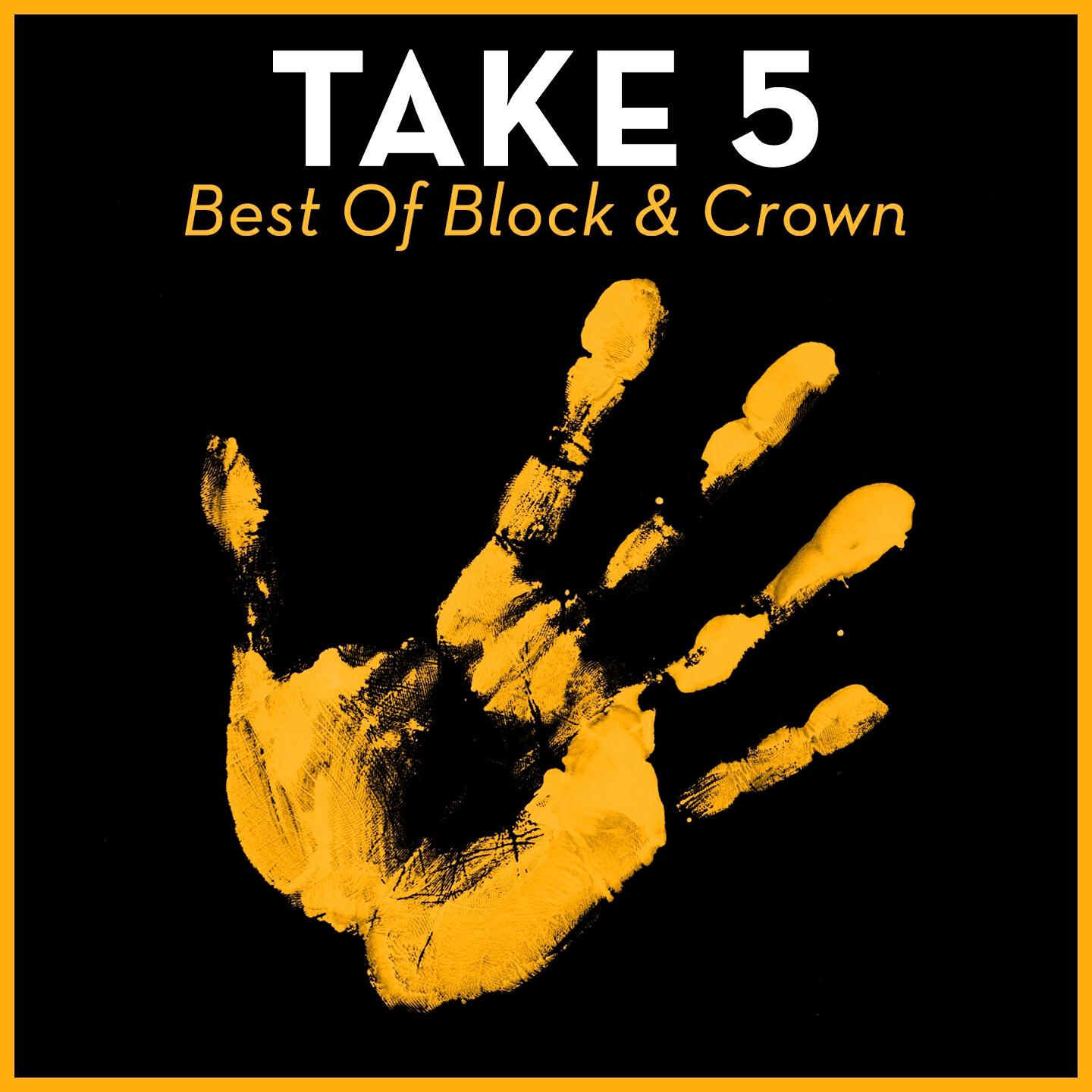 Релиз Take 5 - Best of Block & Crown