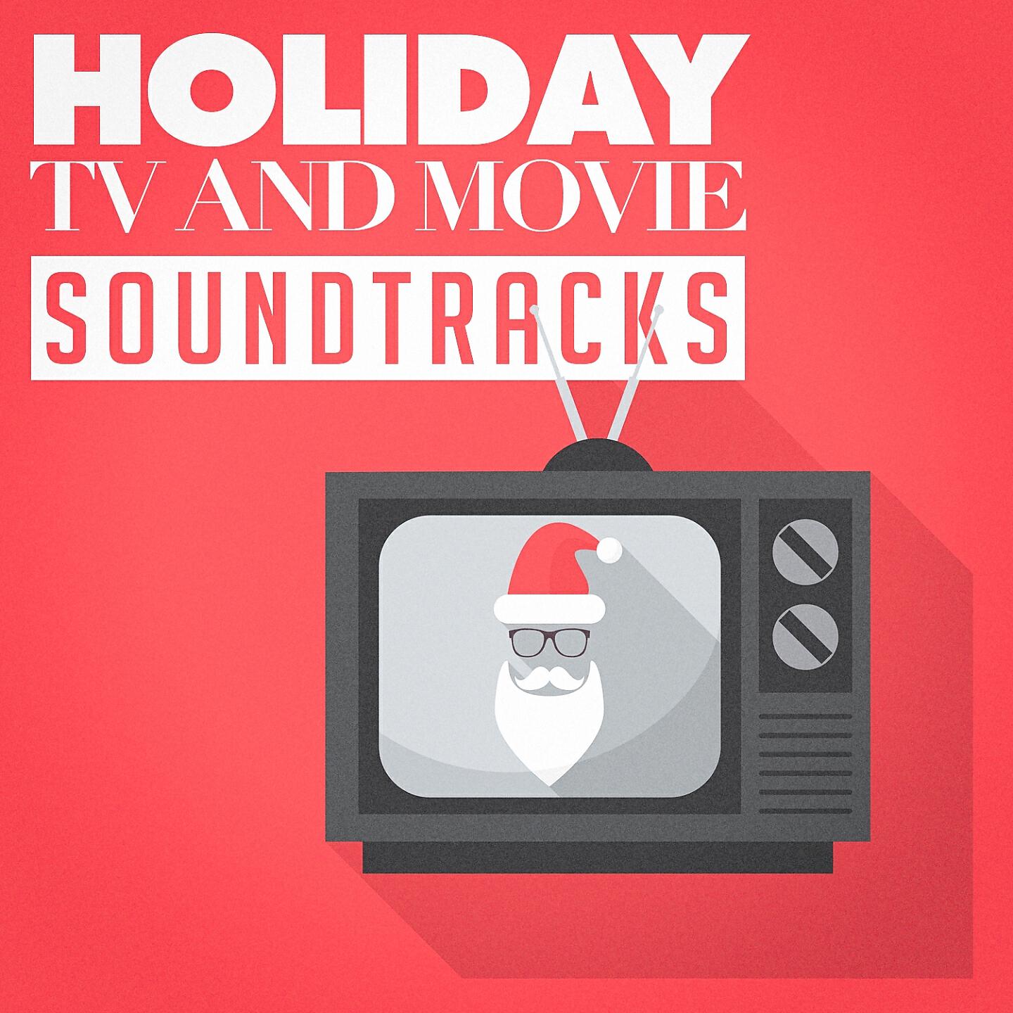 Релиз Holiday Tv and Movie Soundtracks
