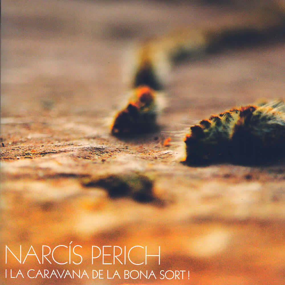 Релиз Narcís Perich & la Caravana de la Bona Sort!