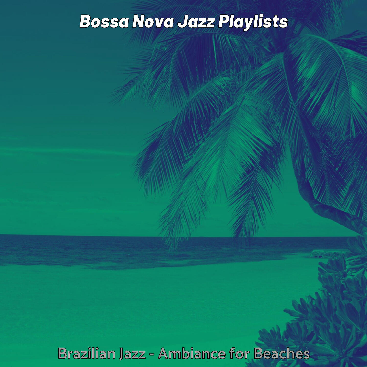 Релиз Brazilian Jazz - Ambiance for Beaches