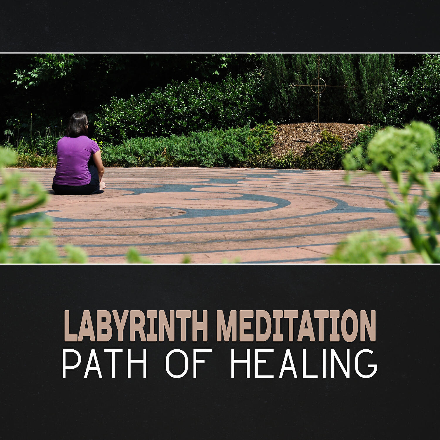 Релиз Labyrinth Meditation: Path of Healing – Peace Awareness, Center of Spiritual Enlightenment, Relax, Breathe, Let Go, Following the Inner Guides, Sounds of Tibet