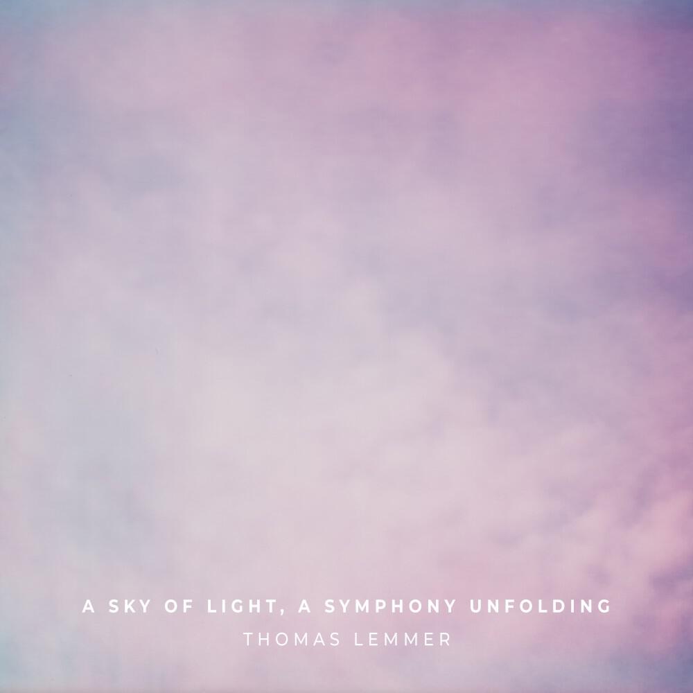 Релиз A Sky of Light, a Symphony Unfolding