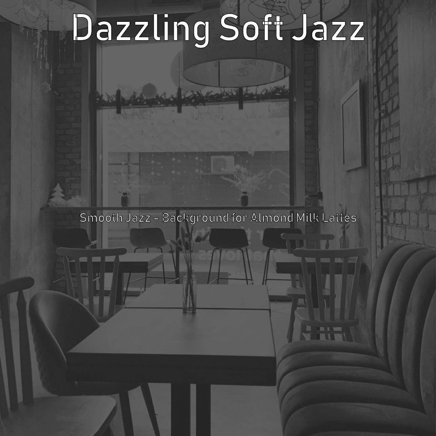 Dazzling Soft Jazz