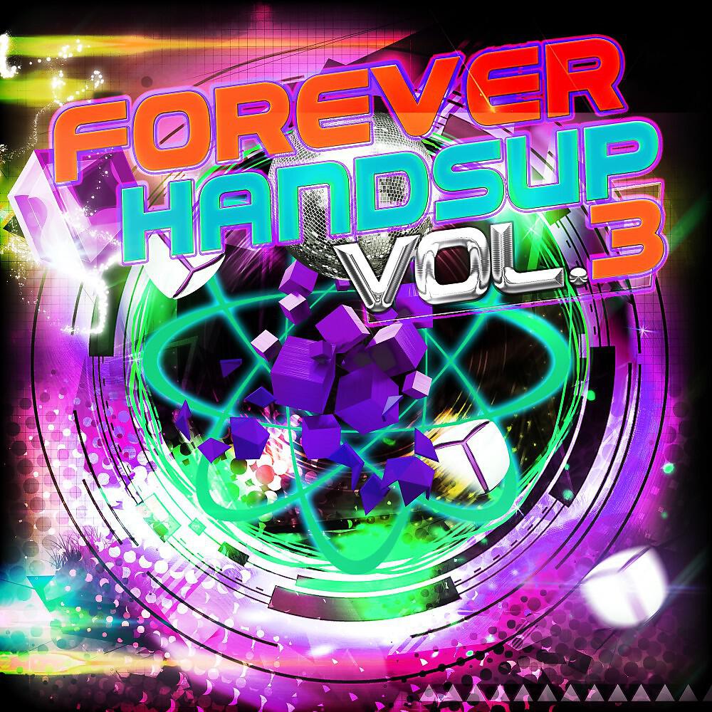 Релиз Forever Handsup, Vol. 3