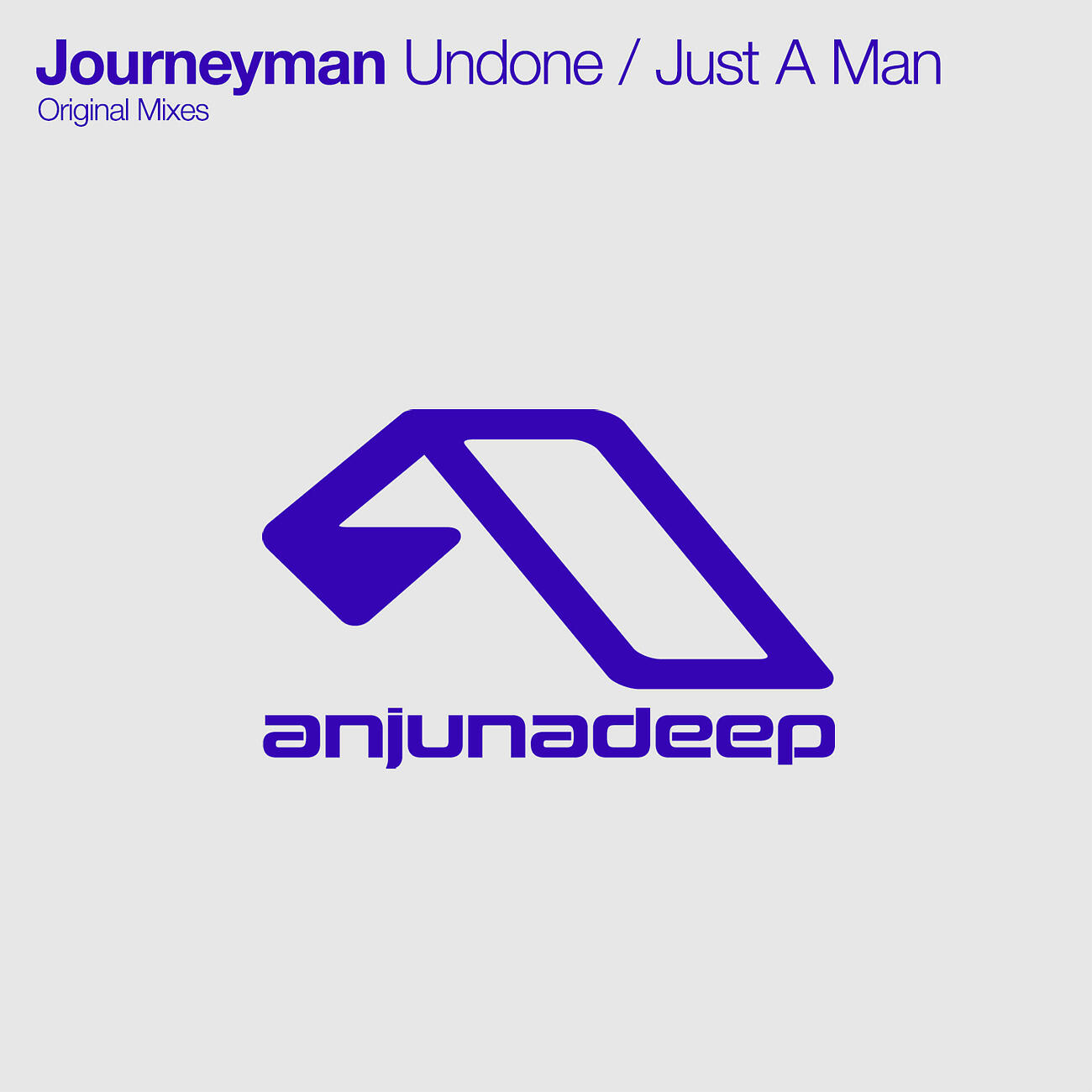 Релиз Undone / Just A Man