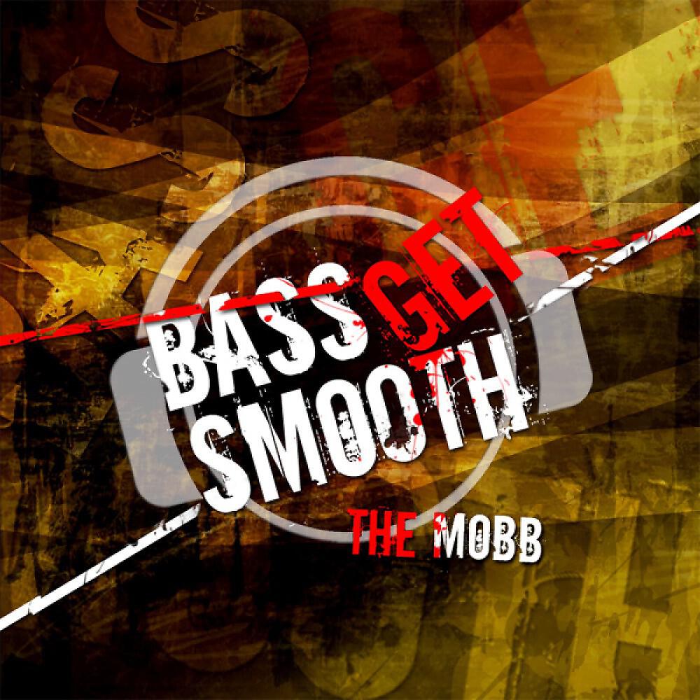 Релиз Bass Get Smooth