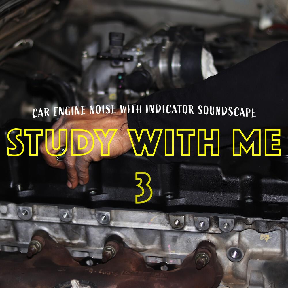 Релиз Study with Me: Car Engine Noise with Indicator Soundscape 3