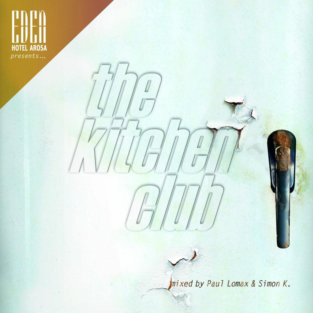 Релиз The Kitchen Club (Presented By Hotel Eden Arosa)