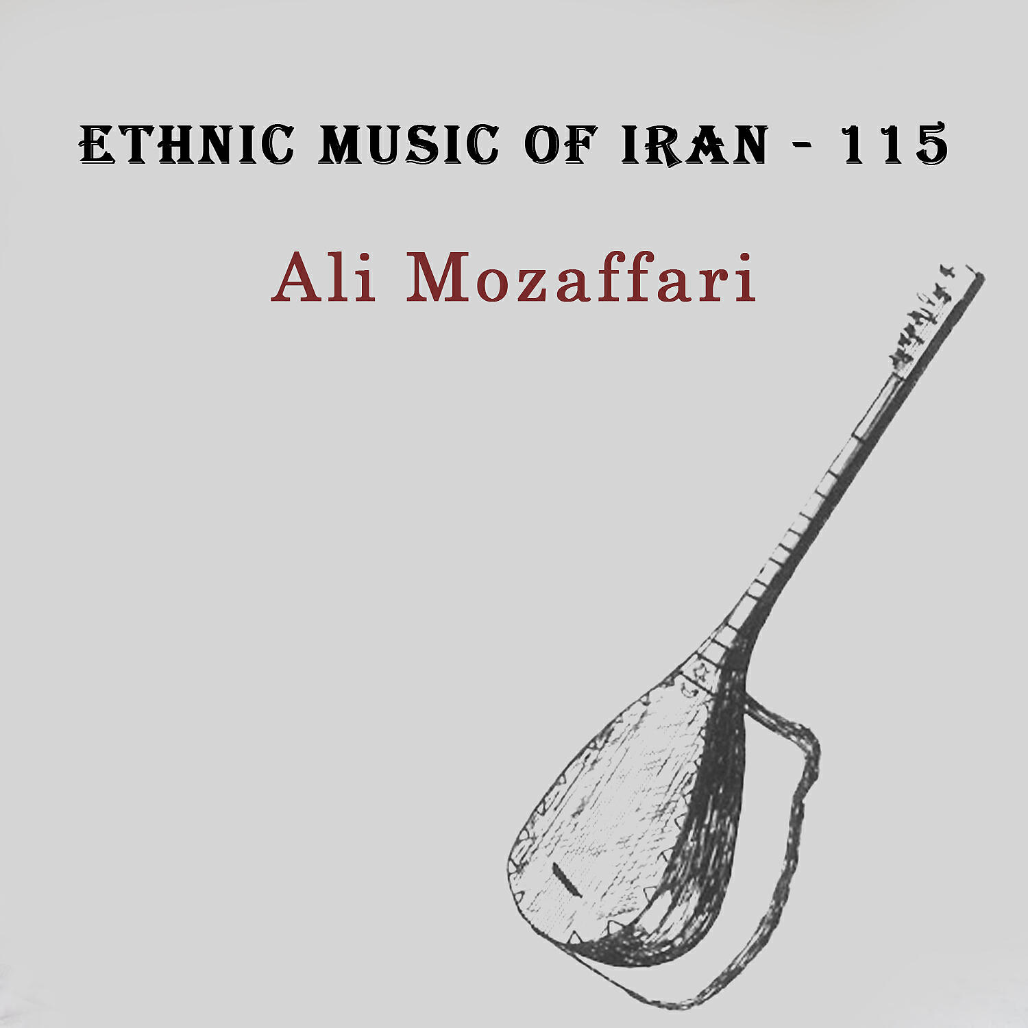 Релиз Ethnic Music of Iran - 115