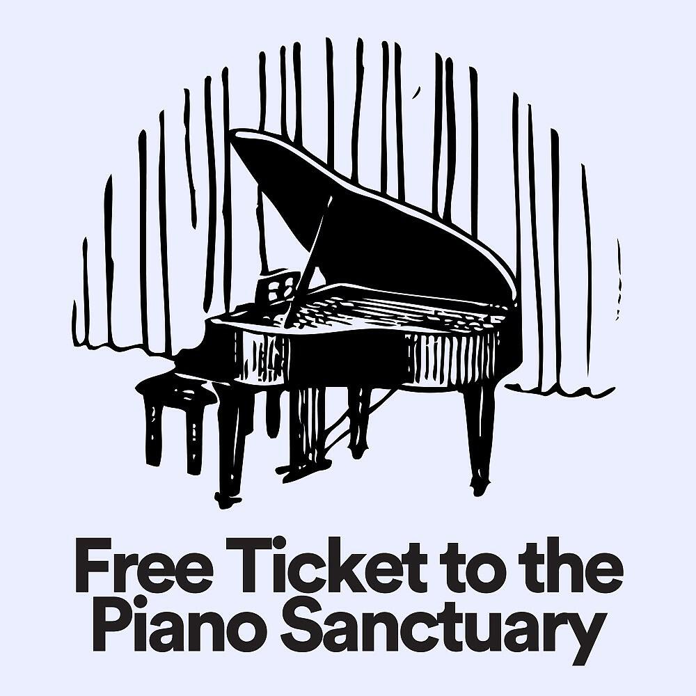 Релиз Free Ticket to the Piano Sanctuary