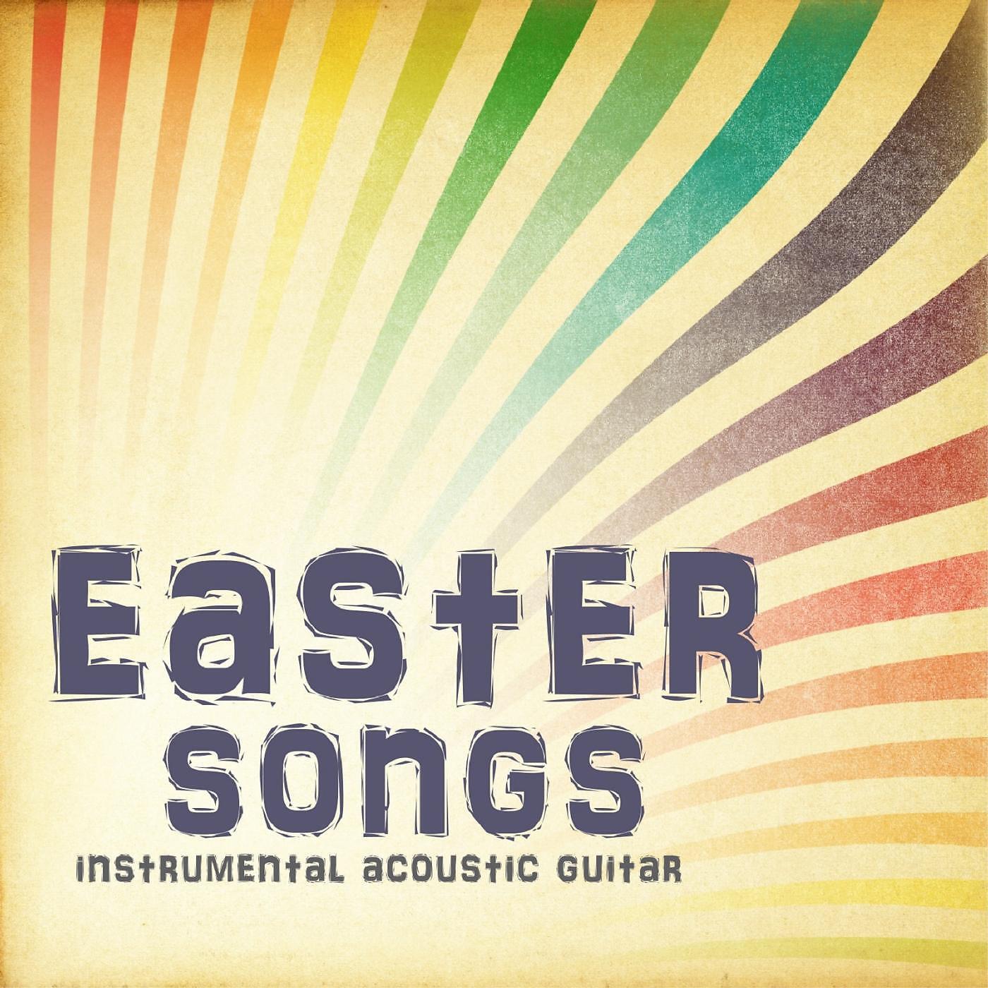 Релиз Easter Songs - Instrumental Acoustic Guitar