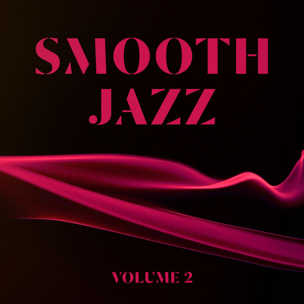 Релиз Smooth Jazz, Vol. 2