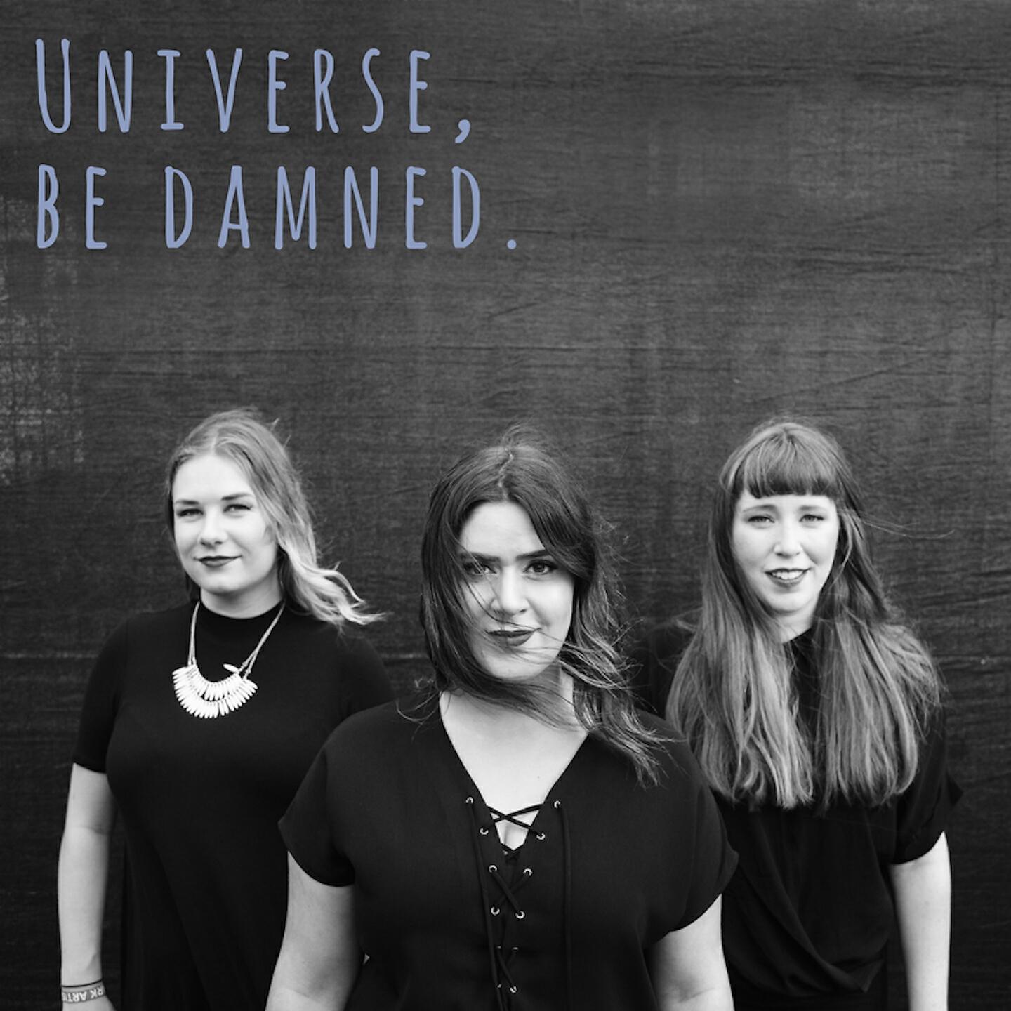Релиз Universe, Be Damned