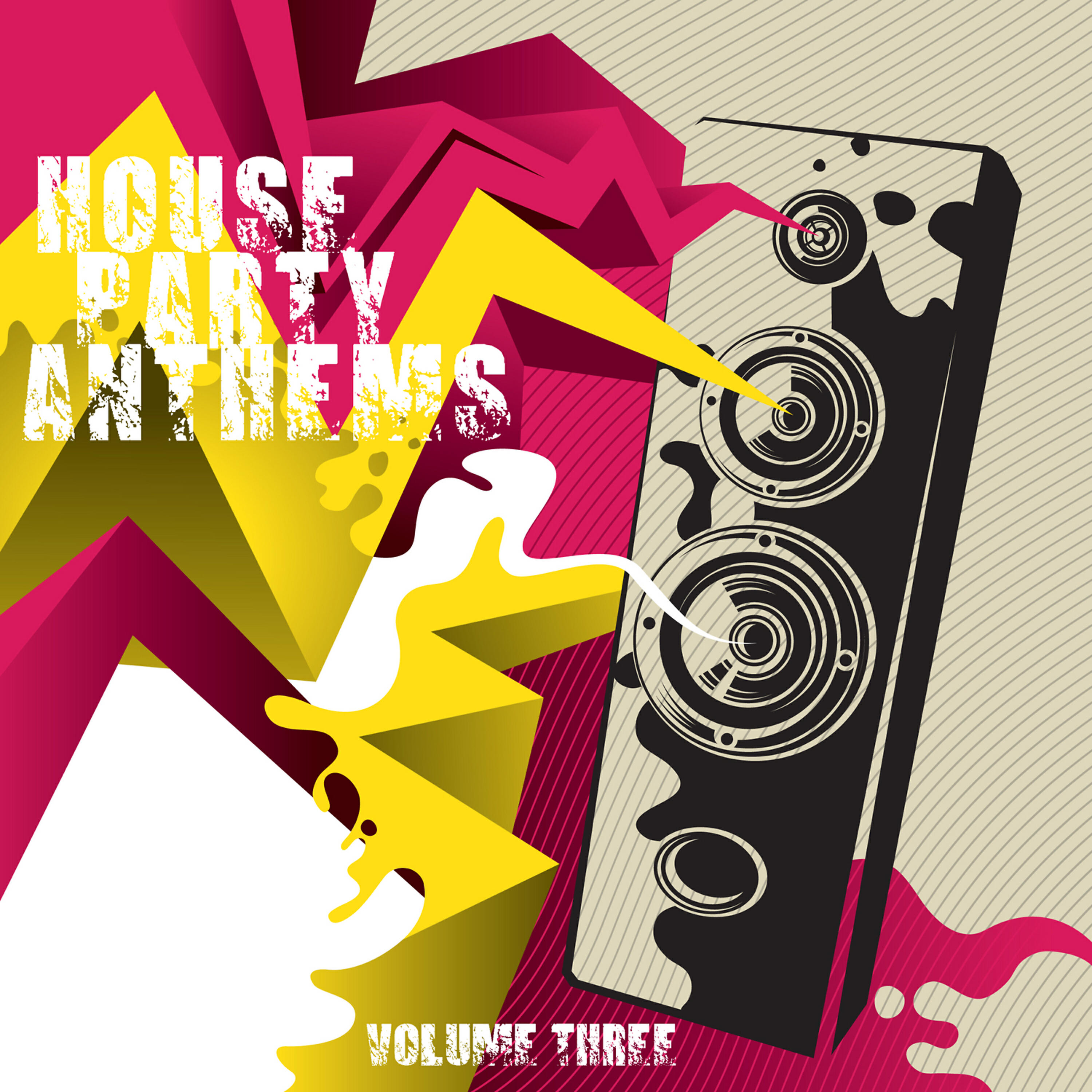Релиз House Party Anthems, Volume Three