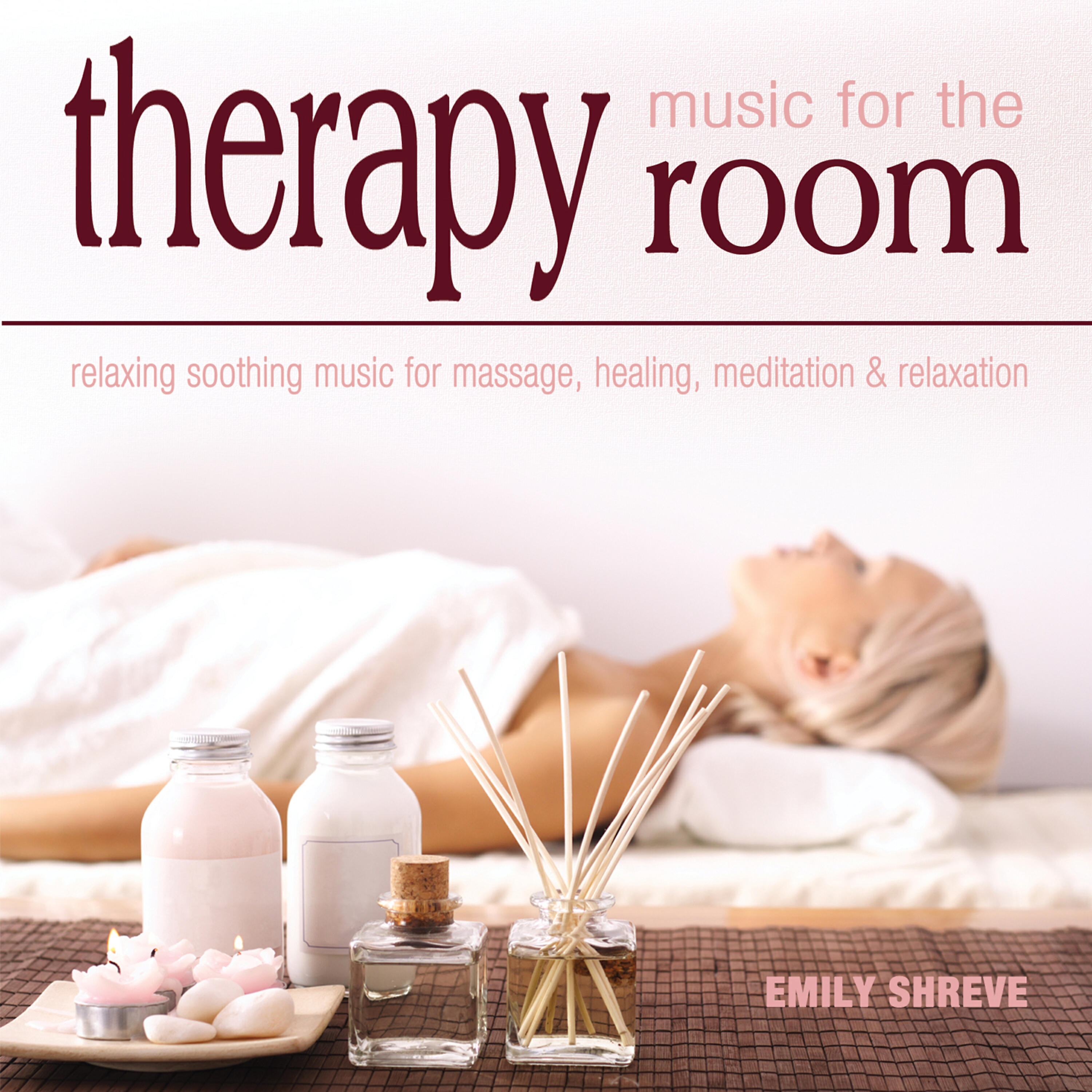 Релиз Music for the Therapy Room: Relaxing Soothing Music for Massage, Healing, Meditation & Relaxation