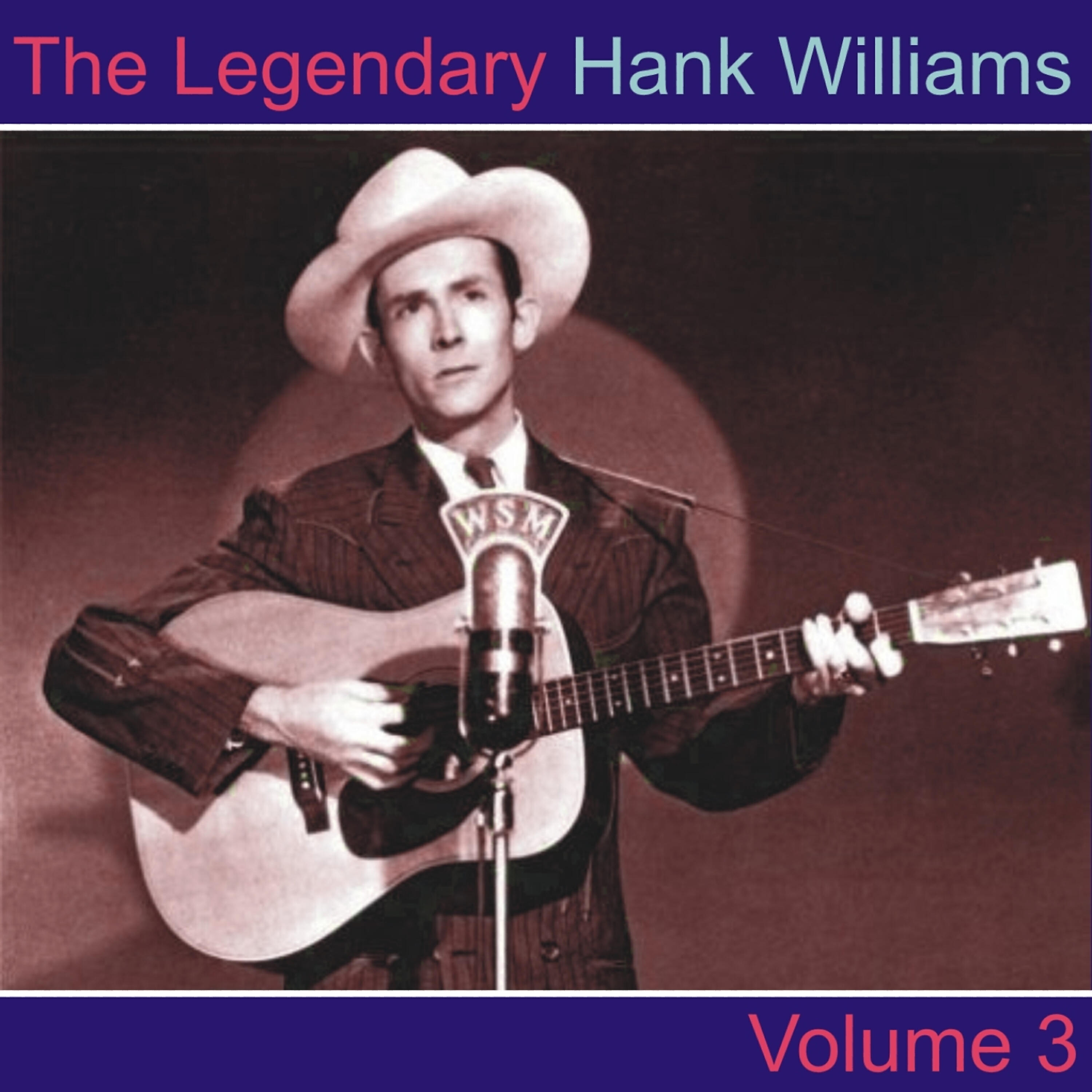 Релиз The Legendary Hank Williams, Vol. 3