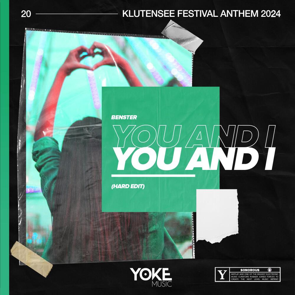 Релиз You And I (Klutensee Festival Anthem) [Hard Edit]