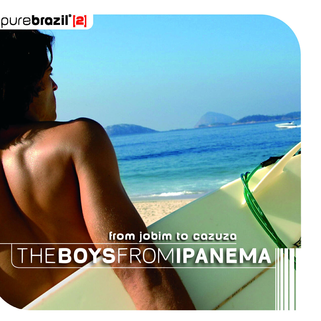 Релиз Pure Brazil II - The Boys From Ipanema
