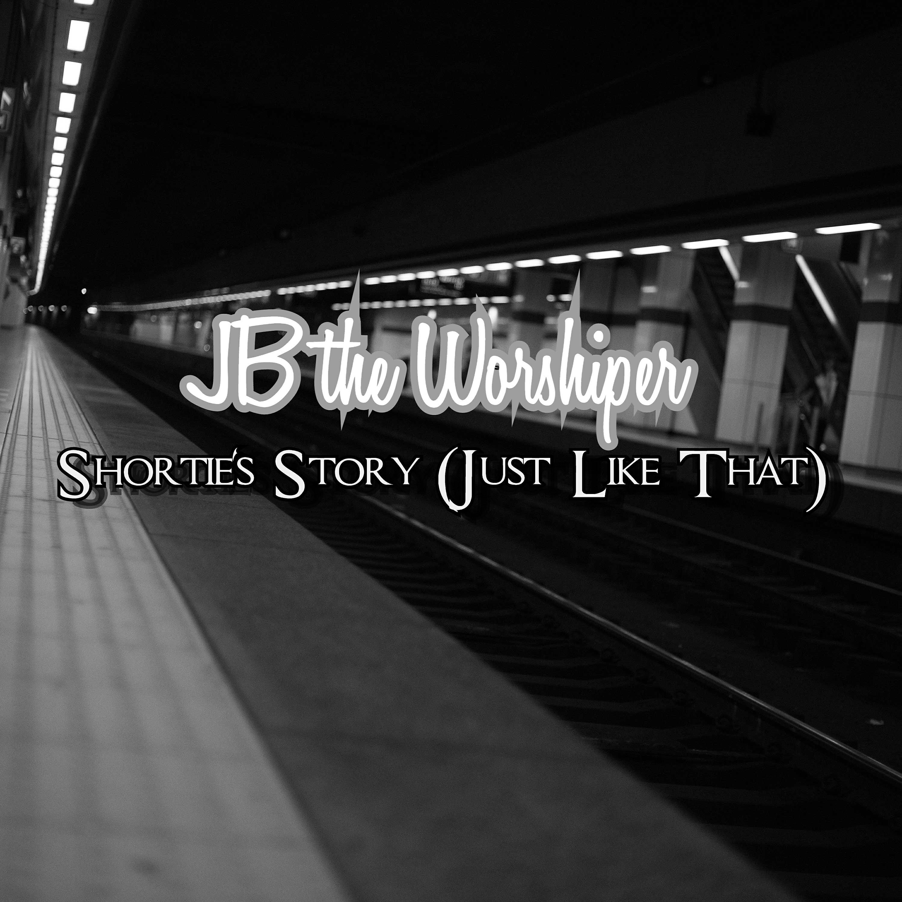 Релиз Shortie's Story (Just Like That)