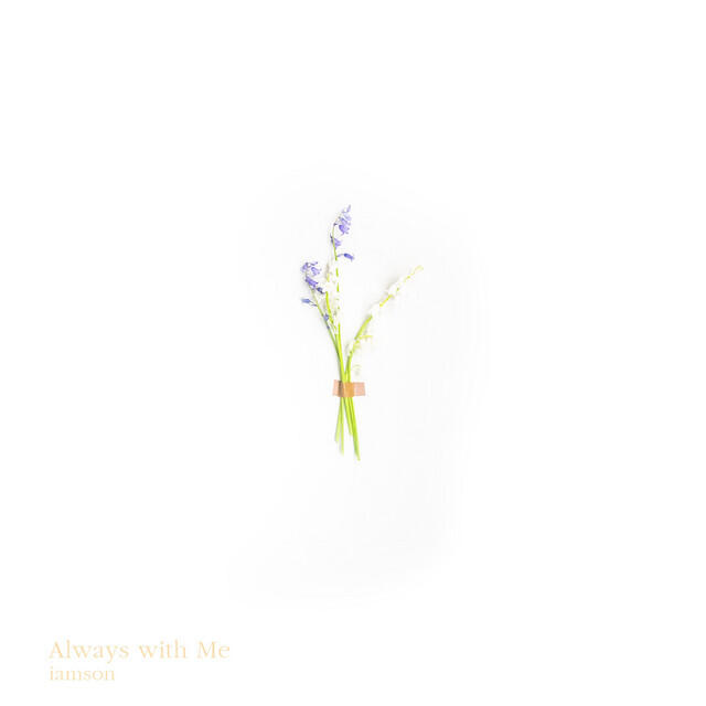 Релиз Always With Me (Song for Anxiety)