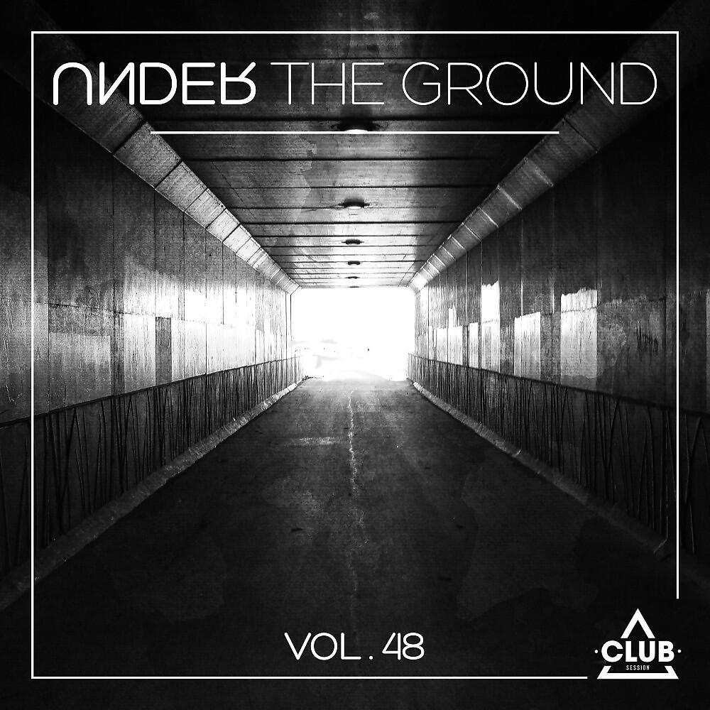 Релиз Under the Ground, Vol. 48