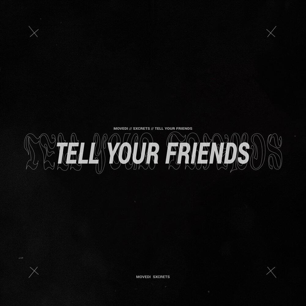 Релиз Tell Your Friends