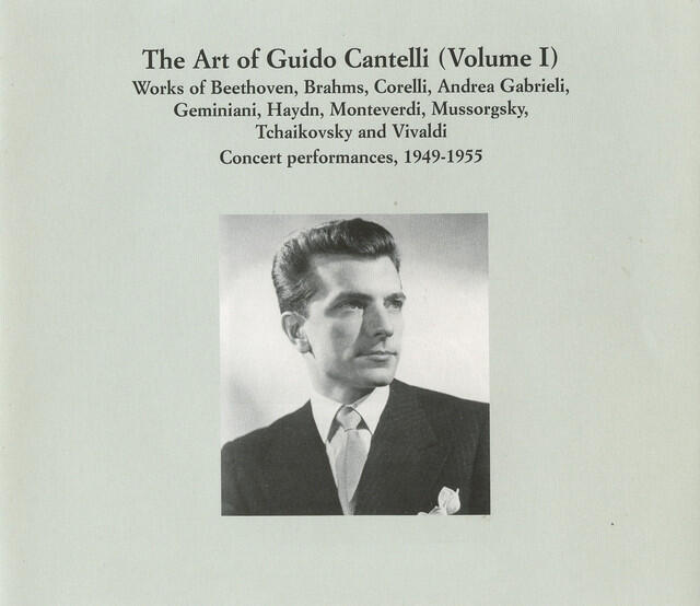 Релиз The Art of Guido Cantelli, Vol. 1 (1949-1955)
