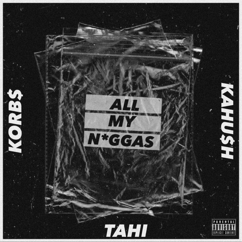 Релиз All My Niggas