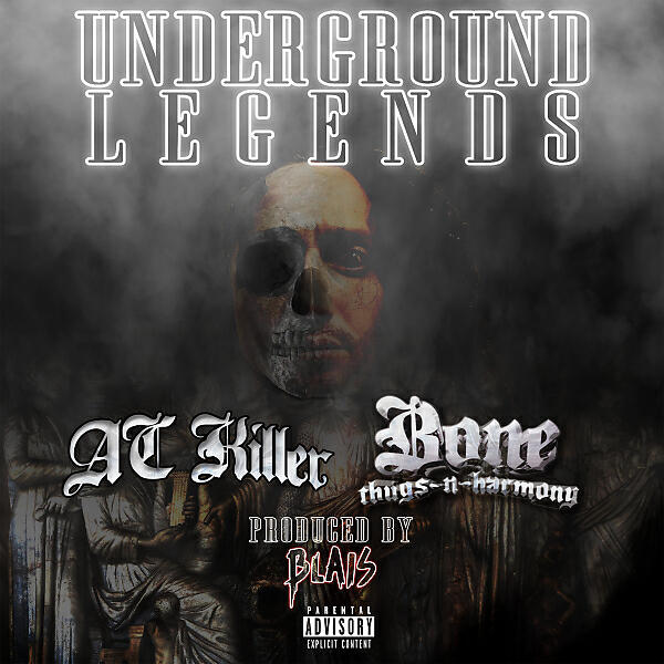 Релиз Underground Legends (feat. Bone Thugs N Harmony & Blais)