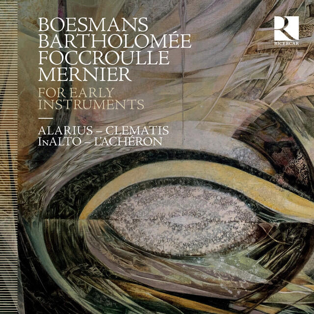 Релиз Boesmans, Bartholomée, Foccroulle & Mernier: For Early Instruments