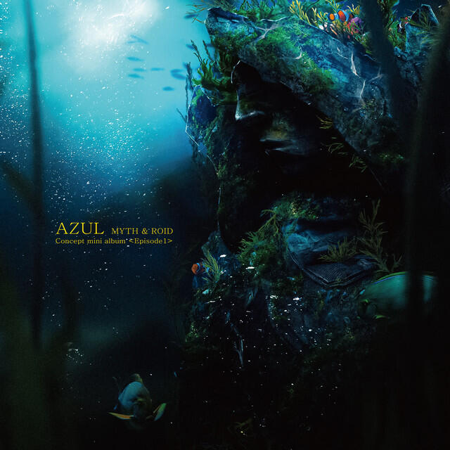Релиз MYTH & ROID Concept mini album 〈Episode 1〉『AZUL』