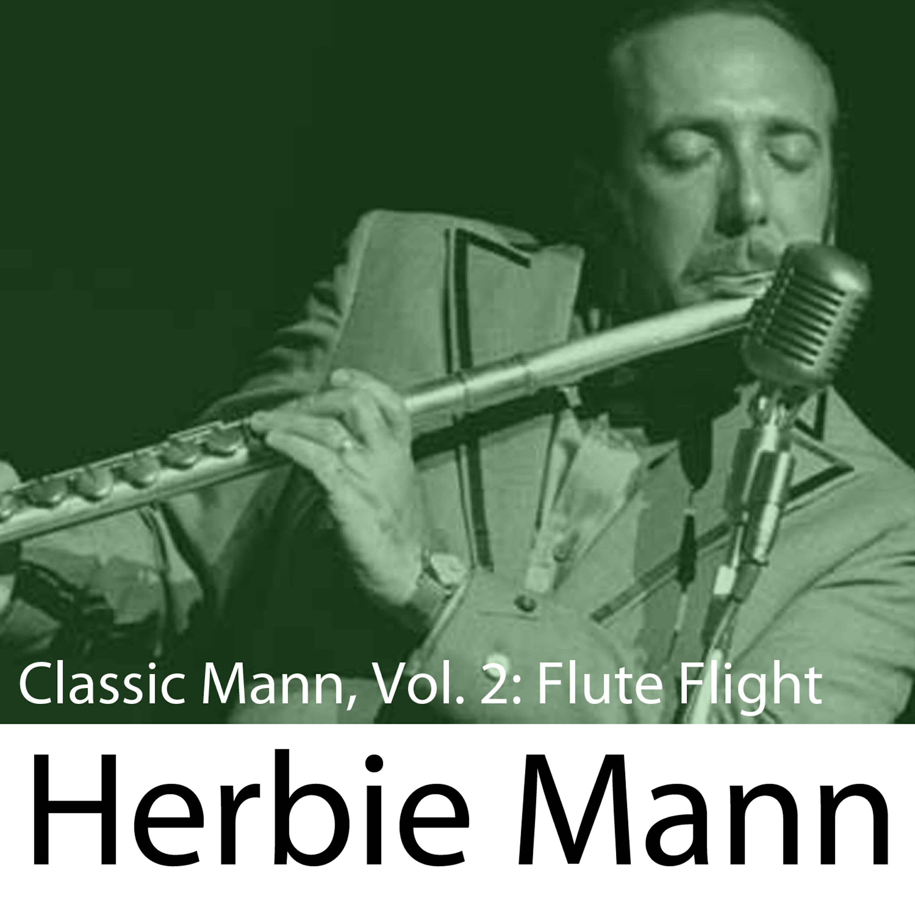 Релиз Classic Mann, Vol. 2: Flute Flight