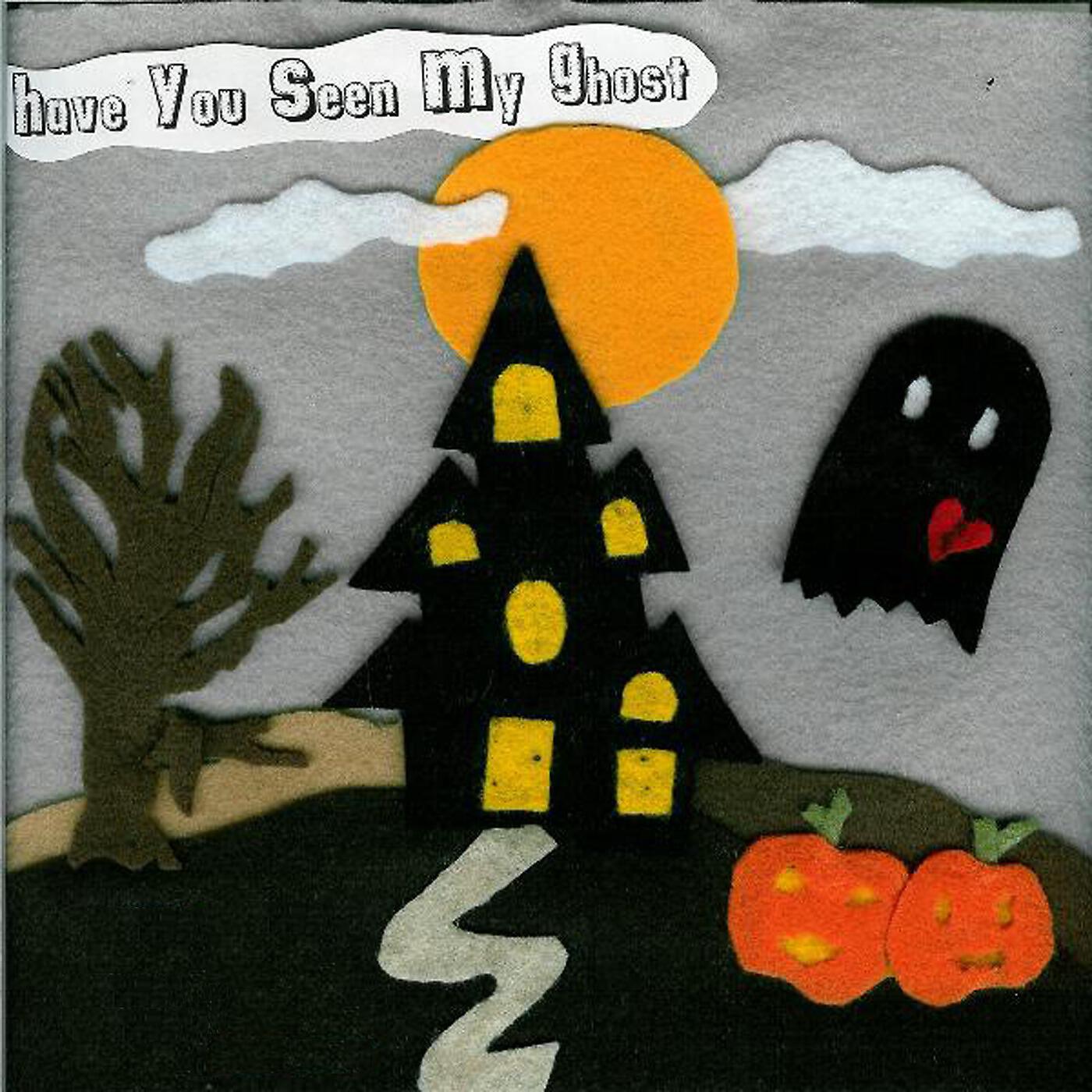 Have You Seen My Ghost