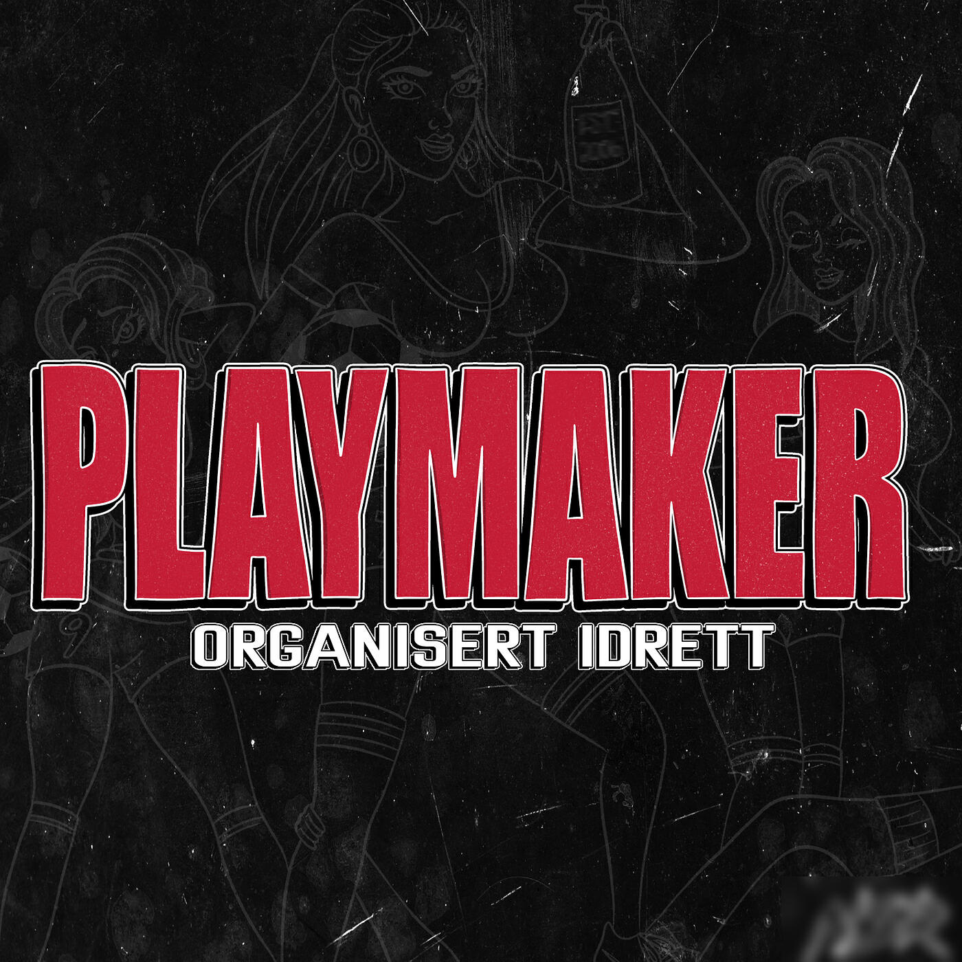 Постер альбома Organisert Idrett (Playmaker)