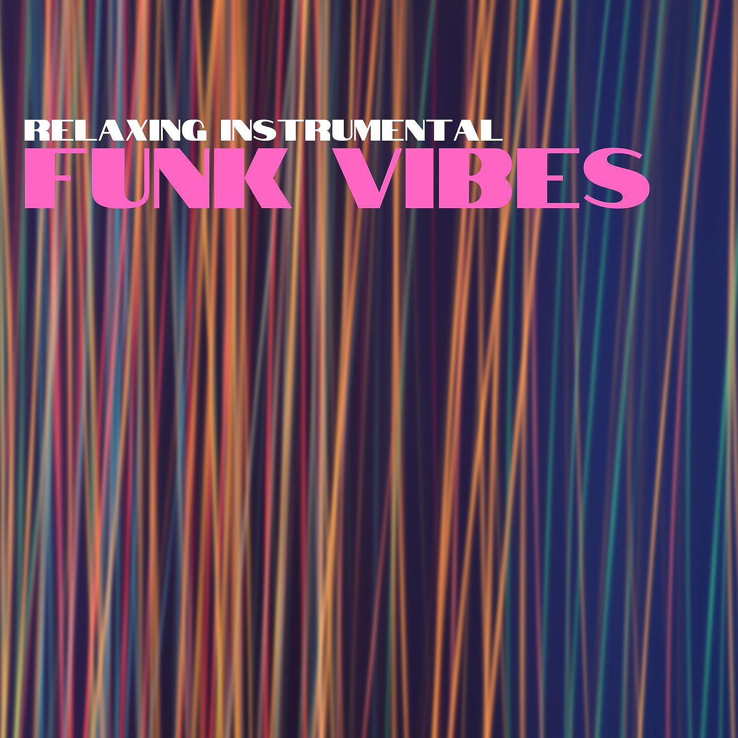 Релиз Relaxing Instrumental Funk VIbes