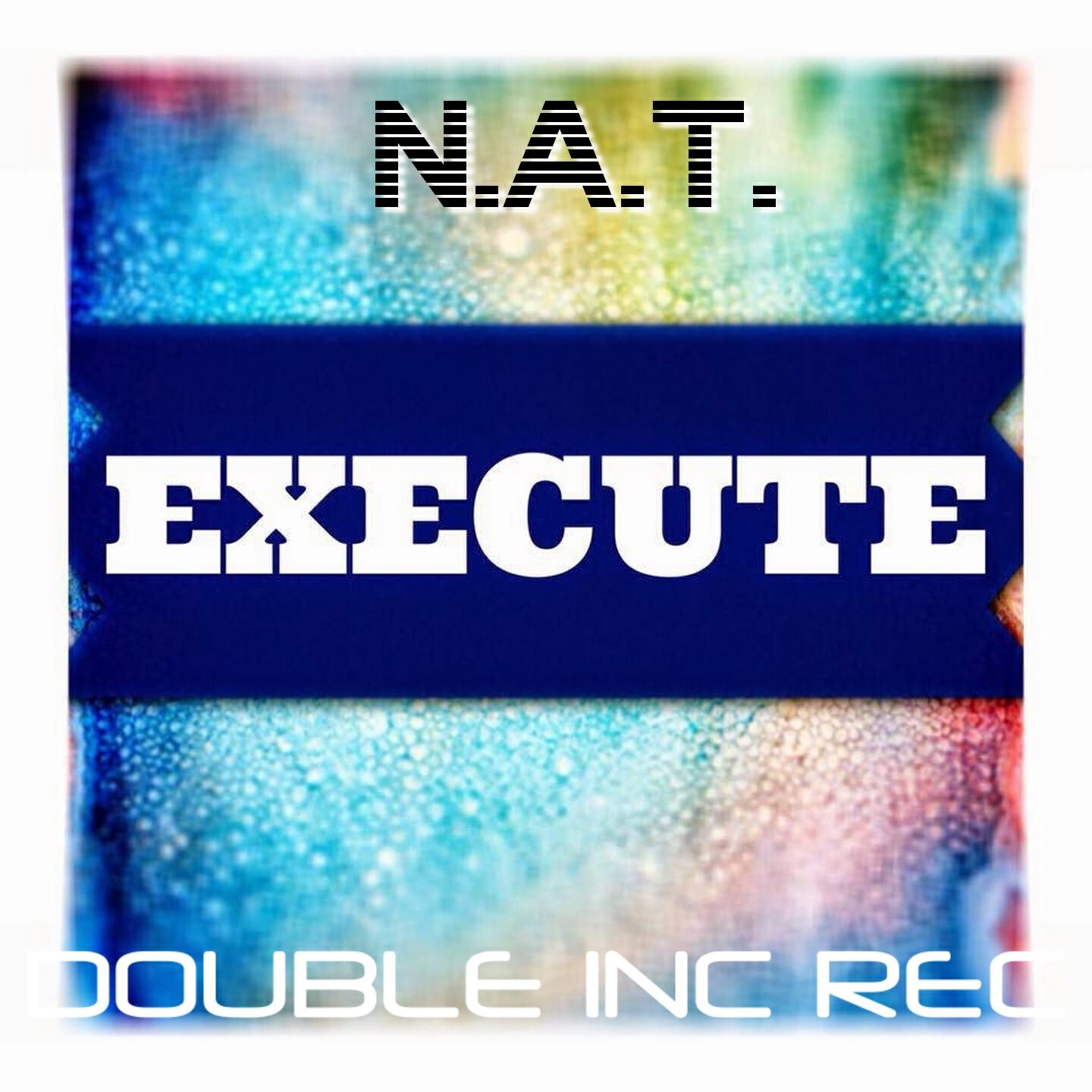 Скачать песню Nat - Execute бесплатно в MP3 для Android и iOS