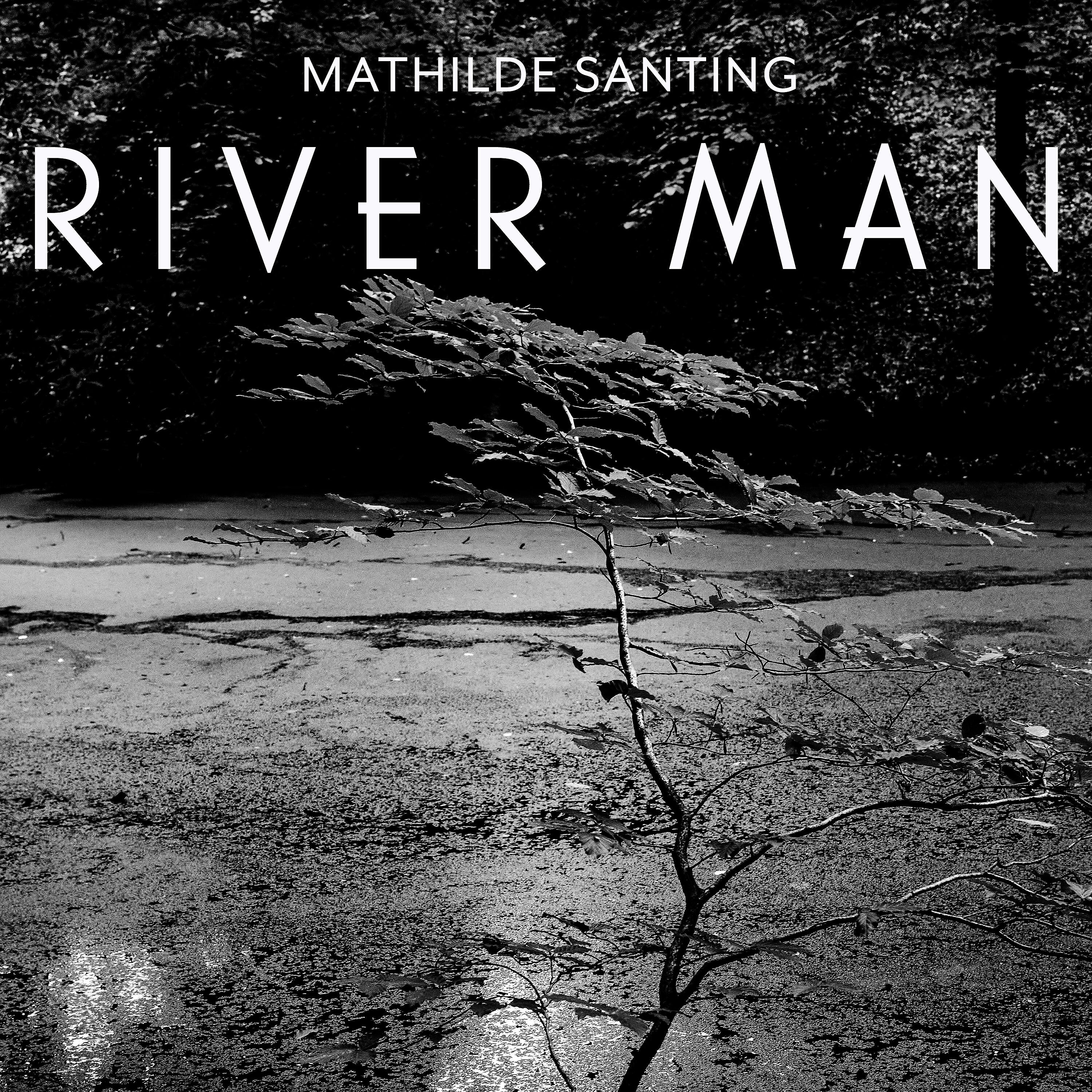 Релиз River Man