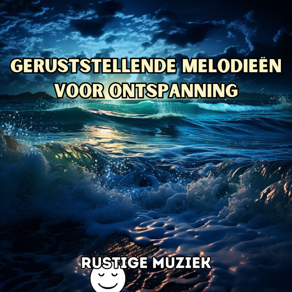 Релиз Geruststellende Melodieën voor Ontspanning: Muziek voor Spa, Studie, Slaap en Welzijn