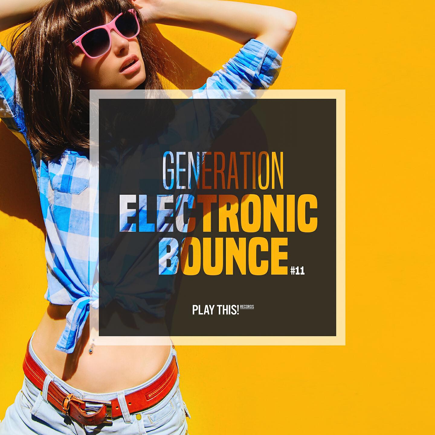 Релиз Generation Electronic Bounce, Vol. 11
