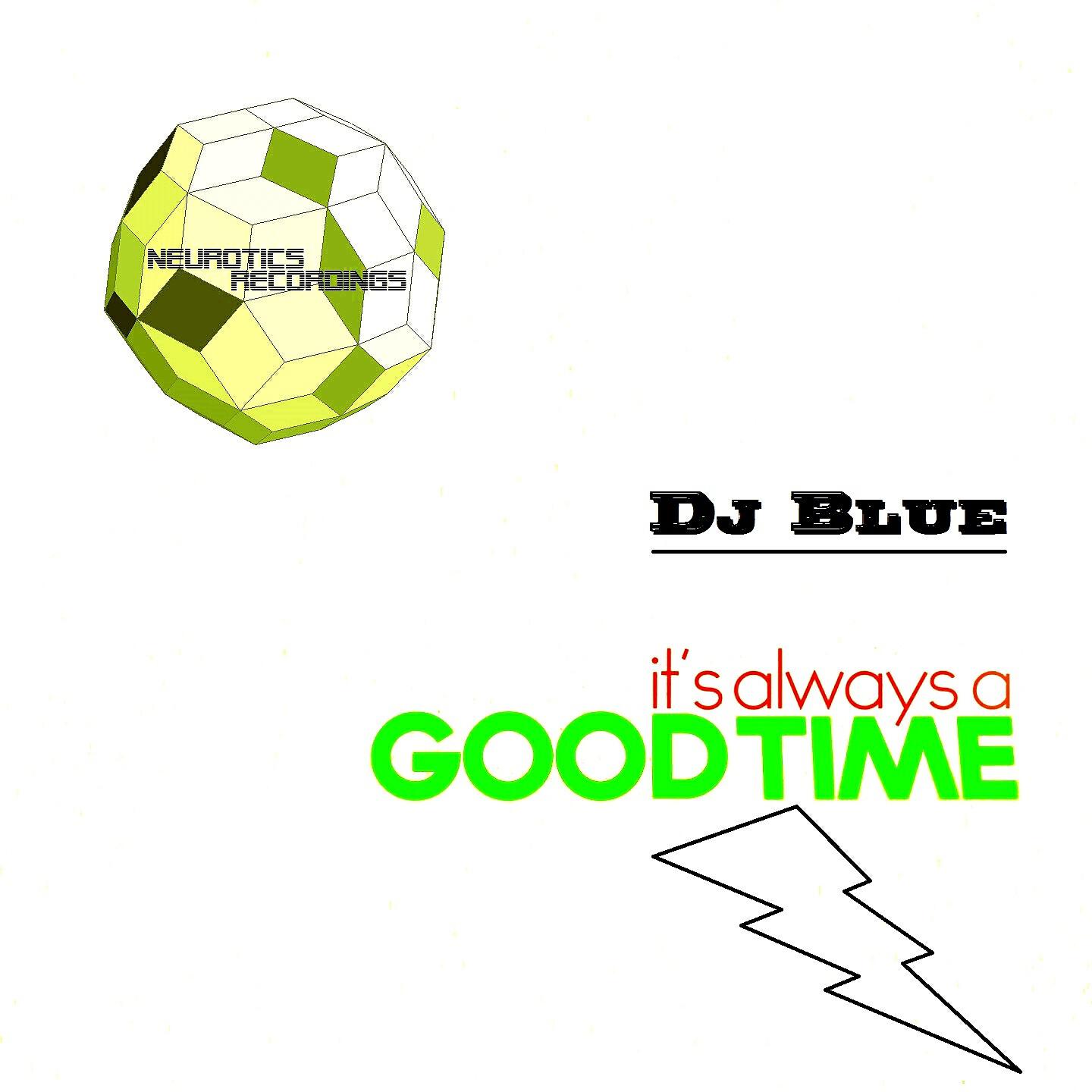 Релиз It's Always a Good Time