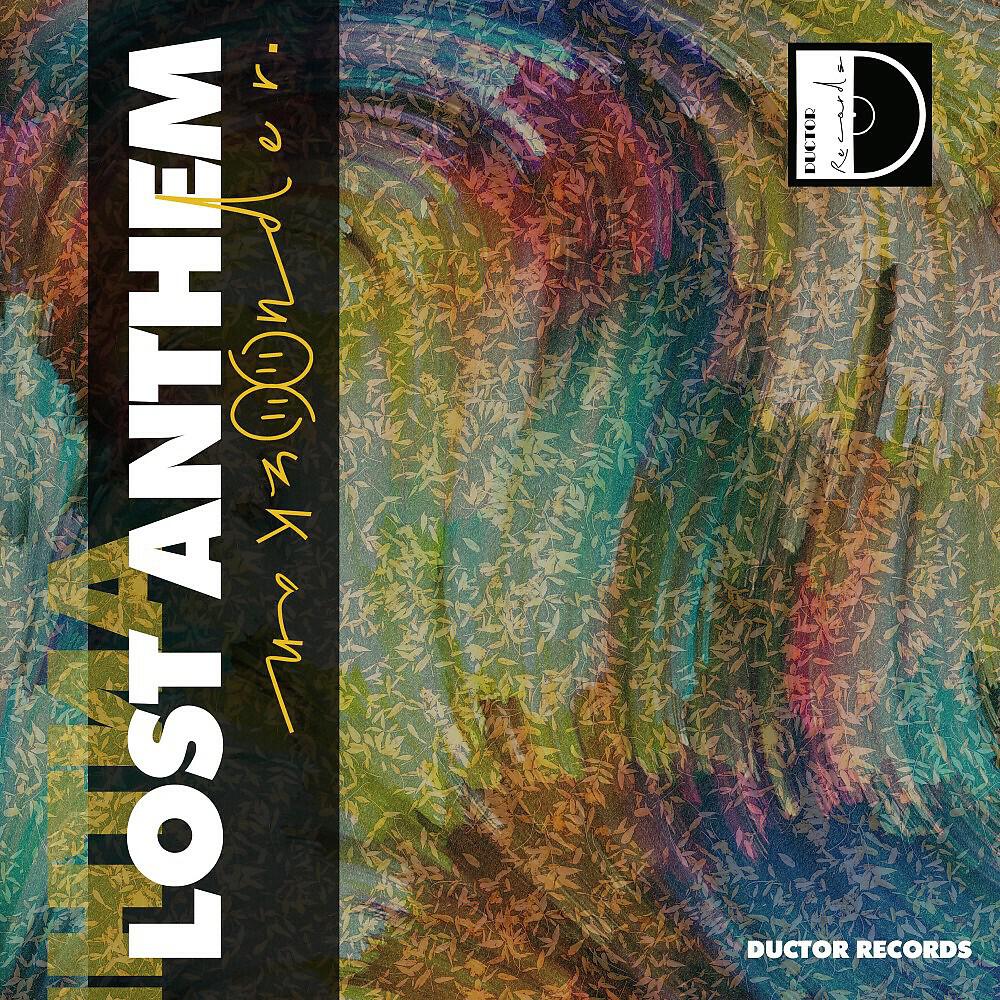 Релиз Lost Anthem