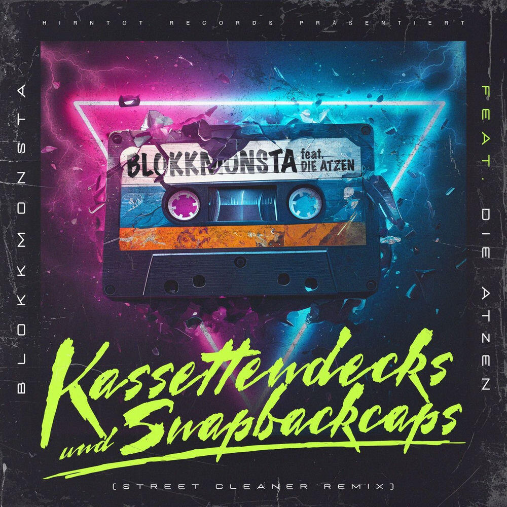 Релиз Kassettendecks und Snapbackcaps (Street Cleaner Remix)