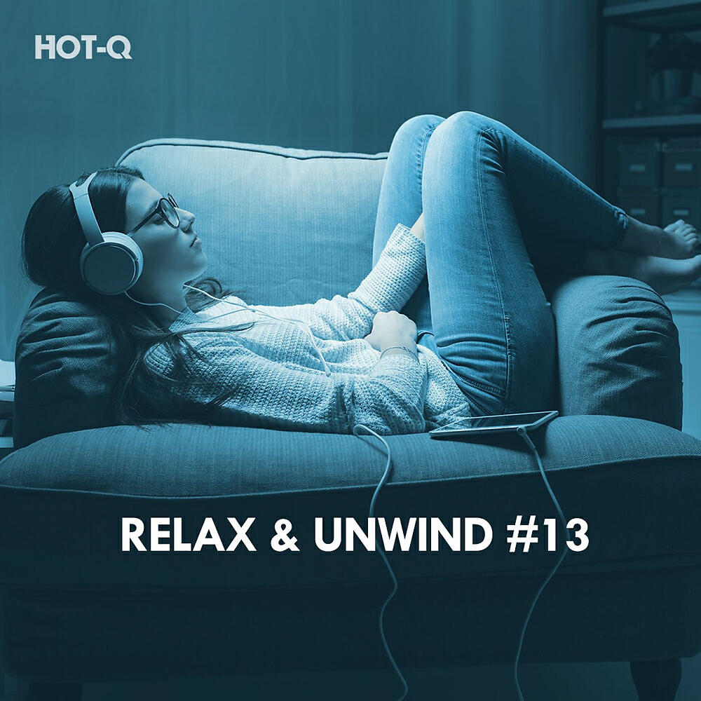 Релиз Relax & Unwind, Vol. 13