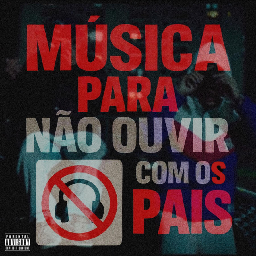 Релиз Musica para Nao Ouvir Com os Pais