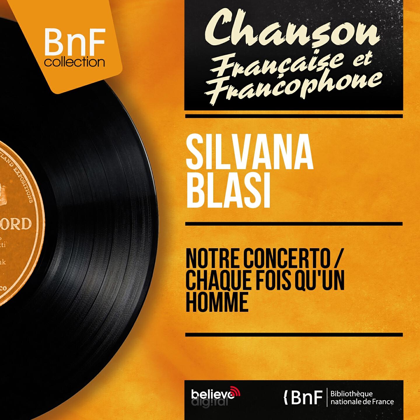 Релиз Notre concerto / Chaque fois qu'un homme (Mono Version)
