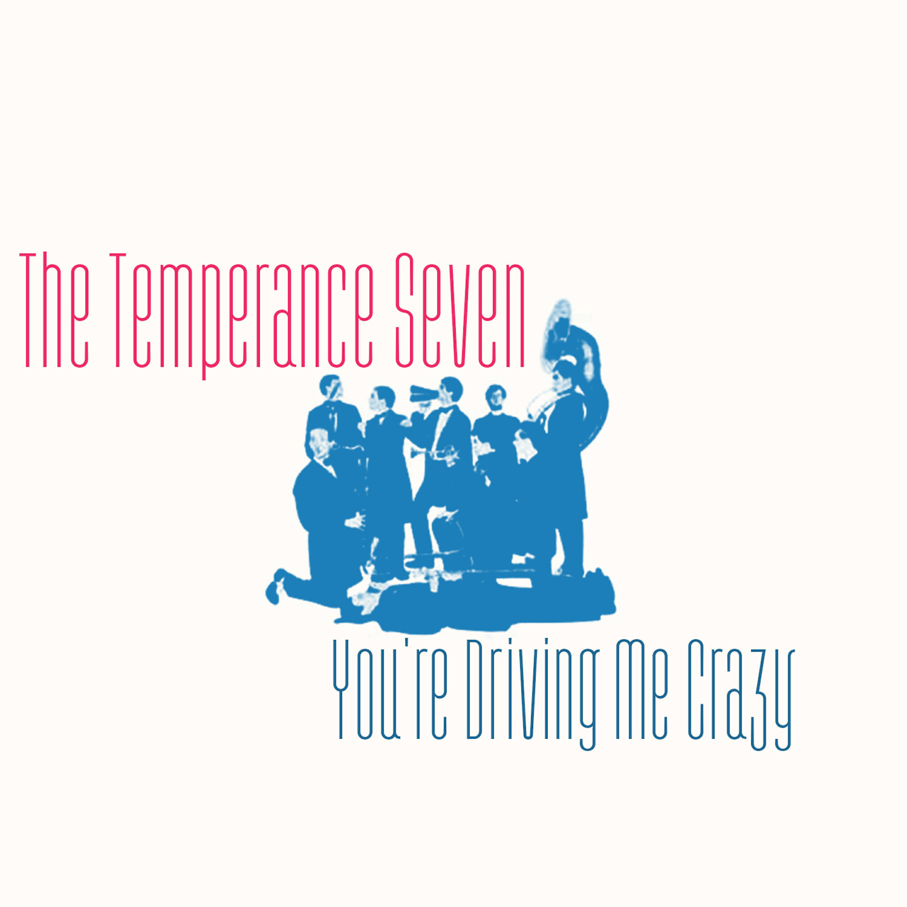 Релиз You're Driving Me Crazy